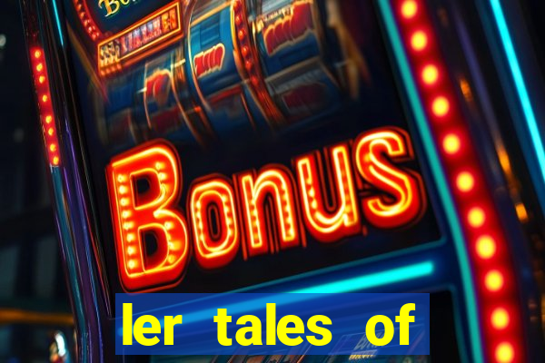ler tales of demons and gods